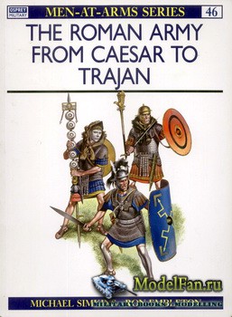 Osprey - Men-at-Arms 46 - The Roman Army from Caesar to Trajan