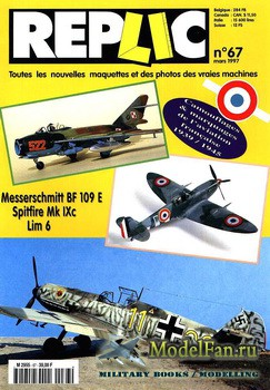 Replic 67 (1997) - Bf-109E,Spitfire Mk IXc, Lim 6, Frenches
