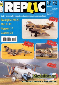 Replic 82 (1998) - Beaufighter Mk VI, MiG-21 PF, Nieuport 17, Caudron G4