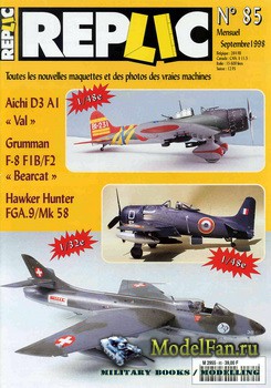 Replic 85 (1998) - Aichi D3A1 Val, Grumman F-8F Bearcat, Hawker Hunter FGA ...