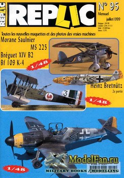 Replic 95 (1999) - Morane Saulnier MS225, Breguet XIV B2, Bf 109 K-4, Hein ...