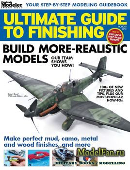 FineScale Modeler Special - Ultimate Guide to Finishing (Holiday 2015)