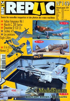 Replic 149 (2004) - Macchi C 200, Saetta-Dewoitine D-520, Vengeance, F-18.