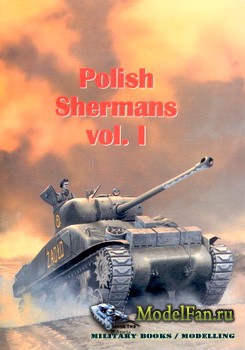 Wydawnictwo Militaria 124 - Polish Shermans (vol.1)