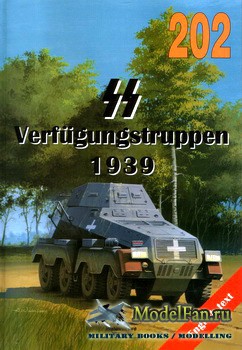 Wydawnictwo Militaria 202 - SS Verfugungstruppen 1939