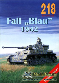 Wydawnictwo Militaria 218 - Fall "Blau" 1942