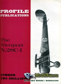 Profile Publications - Aircraft Profile 79 - The Nieuport N.28C-I