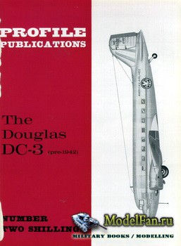 Profile Publications - Aircraft Profile 96 - The Douglas DC-3 (pre-1942)