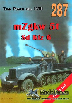 Wydawnictwo Militaria 287 - mZgkw 5t Sd Kfz 6