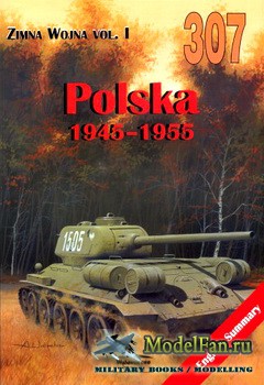 Wydawnictwo Militaria 307 - Polska 1945-1955