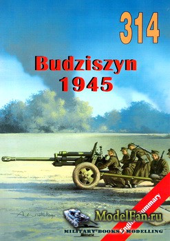 Wydawnictwo Militaria 314 - Budziszyn 1945
