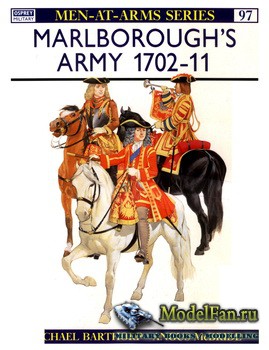 Osprey - Men at Arms 97 - Marlborough's Army 1702-1711