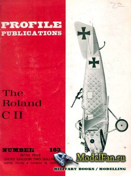 Profile Publications - Aircraft Profile 163 - The Roland C II