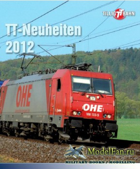 Tillig-TT-Bahn 2012 TT-Neuheiten