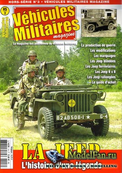Vehicules Militaires Magazine Special 3 - La Jeep: L'Histoire d'une Legende