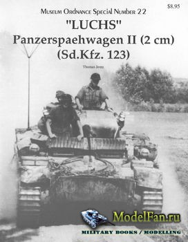 Museum Ordnance Special №22 - "LUCHS" Panzerspaehwagen II (2 cm) (Sd.Kfz.123)