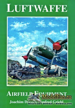 Schiffer Publishing - Luftwaffe Airfield Equipment