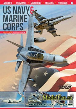 US Navy & Marine Corps: Air Power Yearbook 2016