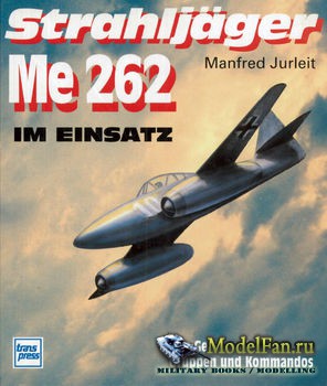 Strahljager Me 262 Im Einsatz (Manfred Jurleit)