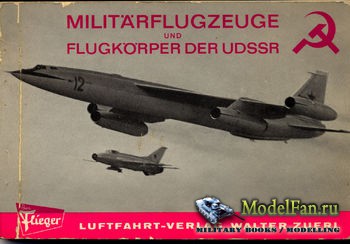 Militarflugzeuge und Flugkorper der UDSSR
