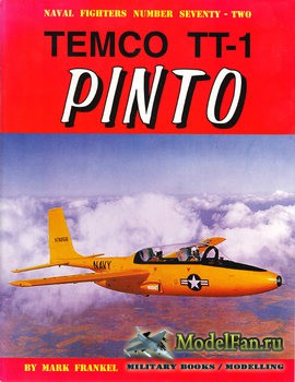 Naval Fighters 72 - Temco TT-1 Pinto (Mark Frankel)