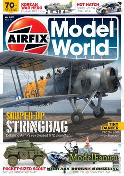 Airfix Model World - Issue 76 (March 2017)