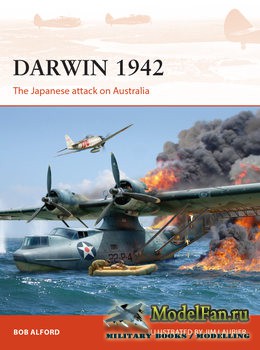 Osprey - Campaign 304 - Darwin 1942: The Japanese attack on Australia