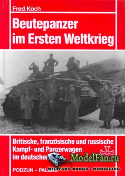 Beutepanzer im Ersten Weltkrieg (Fred Koch)