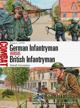 Osprey - Combat 14 - German Infantryman vs British Infantryman. France 1940