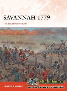 Osprey - Campaign 311 - Savannah 1779: The British turn South