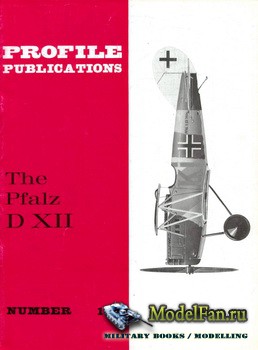 Profile Publications - Aircraft Profile 199 - The Pfalz D XII