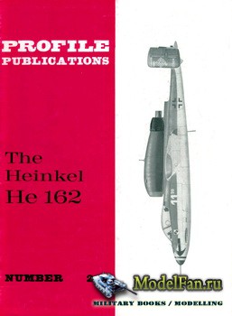 Profile Publications - Aircraft Profile 203 - The Heinkel He 162