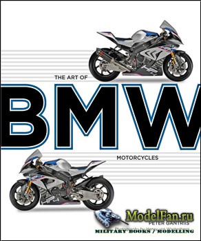 The Art of BMW Motorcycles (Peter Gantriis)