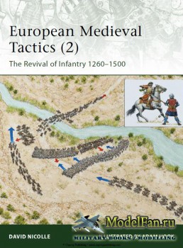 Osprey - Elite 189 - European Medieval Tactics (2). The Revival of Infantry ...