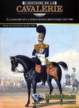 Osprey - Histoire de la avalerie 38 - La Cavalerie de la Maison Royale Britannique 1815-1900