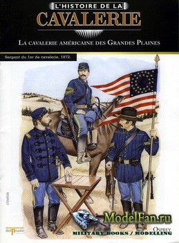 Osprey - Histoire de la avalerie 39 - La Cavalerie Americaine des Grandes Plaines
