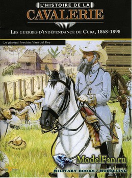 Osprey - Histoire de la avalerie 43 - Les Guerres D'Iindependance de Cuba, 1868-1898