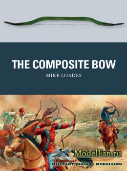 Osprey - Weapon 43 - The Composite Bow