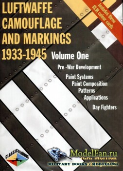 Classic Publications (Luftwaffe Colours) - Luftwaffe Camouflage and Markings (Vol.1) 1933-1945