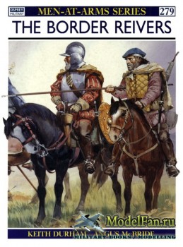 Osprey - Men at Arms 279 - The Border Reivers