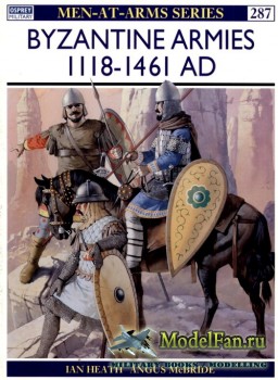 Osprey - Men at Arms 287 - Byzantine Armies 1118-1461 AD