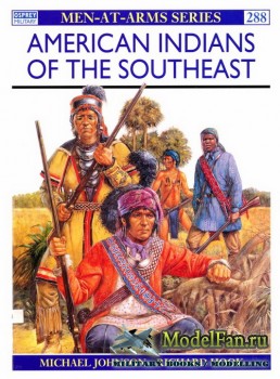Osprey - Men at Arms 288 - American Indians of the Southeast