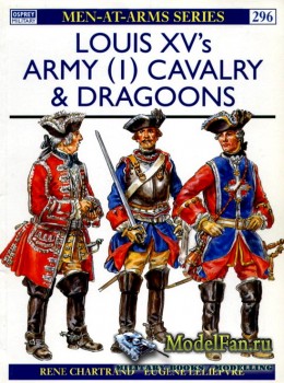 Osprey - Men at Arms 296 - Louis XV's Army (1): Cavalery & Dragoons