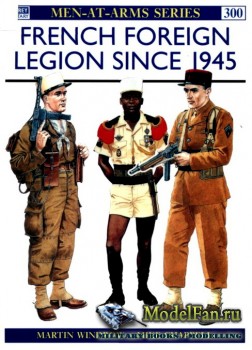 Osprey - Men at Arms 300 - French Foreign Legion Since 1945
