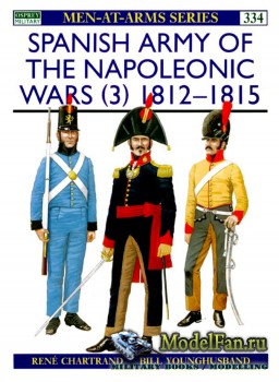 Osprey - Men at Arms 334 - Spanish Army of the Napoleonic Wars (3): 1812-18 ...