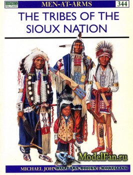 Osprey - Men at Arms 344 - The Tribes of the Sioux Nation