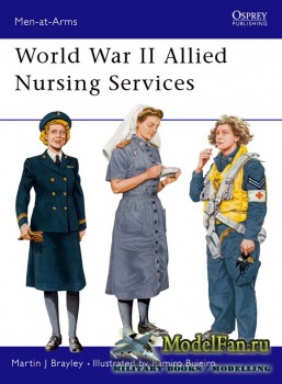 Osprey - Men at Arms 370 - World War II Allied Nursing Services