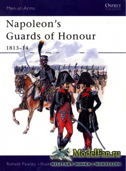 Osprey - Men at Arms 378 - Napoleon's Guard of Honour 1813-1814