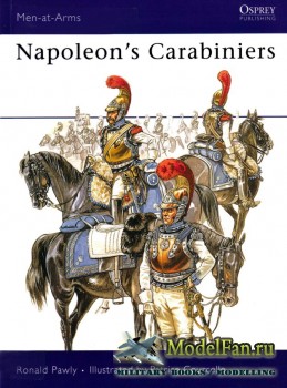 Osprey - Men at Arms 405 - Napoleon's Carabiniers