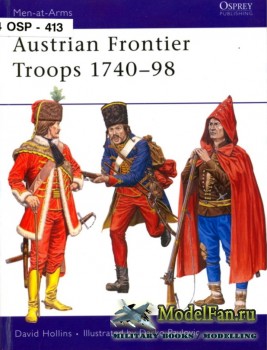 Osprey - Men at Arms 413 - Austrian Frontier Troops 1740-1798